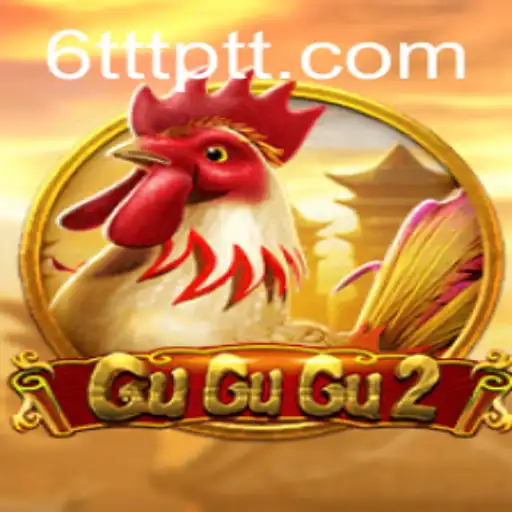GuGuGu2: Descubra o Fenômeno dos Jogos com 6TTT.COM