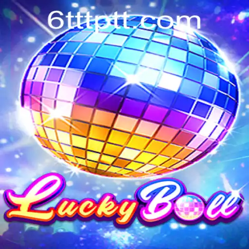 Descubra o Fascinante Mundo de LuckyBall na Plataforma 6TTT.COM
